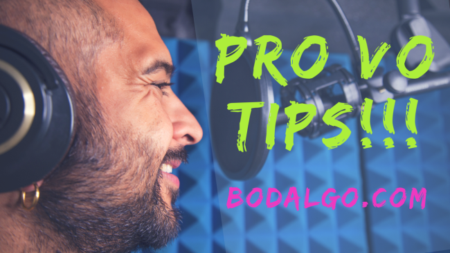 Voice over pro tips Bodalgo.com